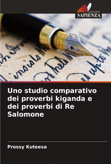 Uno studio comparativo dei proverbi kiganda e dei proverbi di Re Salomone - Prossy Kuteesa