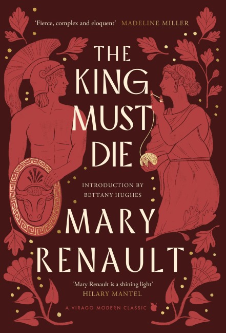 The King Must Die - Mary Renault