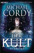 Cover-Bild zum Titel 'Der Kult' von 'Michael Cordy'