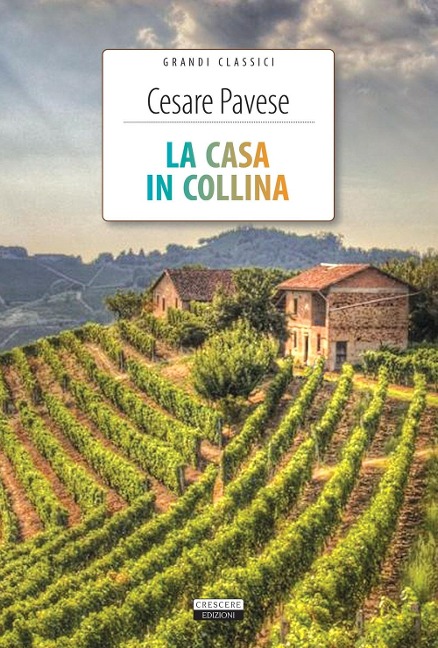 La casa in collina - Cesare Pavese