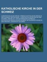 Katholische Kirche in der Schweiz - 