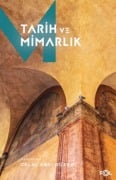 Cover-Bild zum Titel 'Tarih ve Mimarlik' von 'Kolektif'