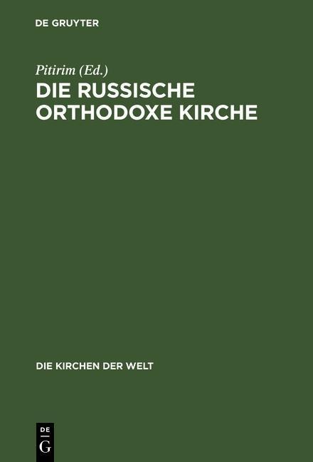 Die Russische Orthodoxe Kirche - 