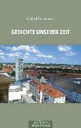 Gedichte unserer Zeit - Manfred Zimmermann