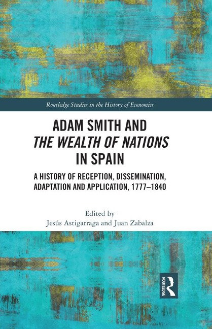 Adam Smith and The Wealth of Nations in Spain - 