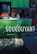 Cover-Bild zum Titel 'Soucouyant' von 'David Chariandy'
