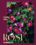 Cover-Bild zum Titel 'Rose selvatiche' von 'Marika Delin'