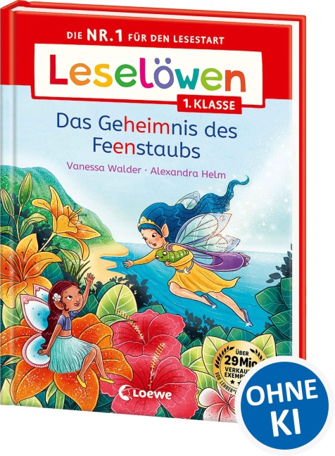 Leselöwen 1. Klasse - Das Geheimnis des Feenstaubs - Vanessa Walder