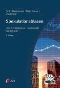 Cover-Bild zum Titel 'Spekulationsblasen' von 'Rolf J. Daxhammer, Mate Facsar, Zsolt Alexander Papp'