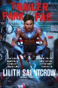 Cover-Bild zum Titel 'Trailer Park Fae' von 'Lilith Saintcrow'