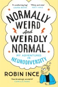 Cover-Bild zum Titel 'Normally Weird and Weirdly Normal' von 'Robin Ince'