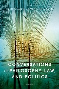 Conversations in Philosophy, Law, and Politics - 
