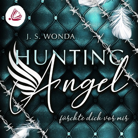 Hunting Angel. Fürchte dich vor mir - J. S. Wonda