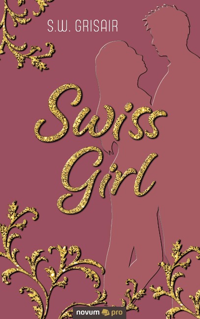 Swiss Girl - S. W. Grisair