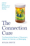 Cover-Bild zum Titel 'The Connection Cure' von 'Julia Hotz'