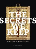 The Secrets We Keep - Roland Betancourt