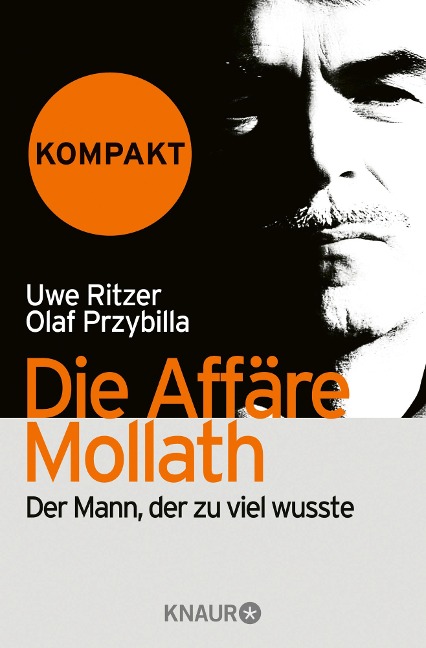 Die Affäre Mollath - kompakt - Uwe Ritzer, Olaf Przybilla