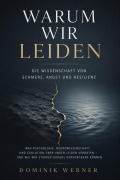 Cover-Bild zum Titel 'Warum wir leiden' von 'Dominik Wörner'