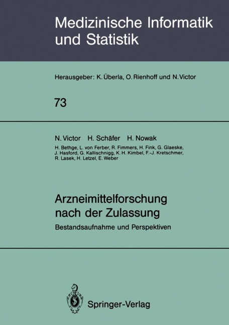 Arzneimittelforschung nach der Zulassung - N. Victor, G. Kallischnigg, K. H. Kimbel, F. -J. Kretschmer, R. Lasek