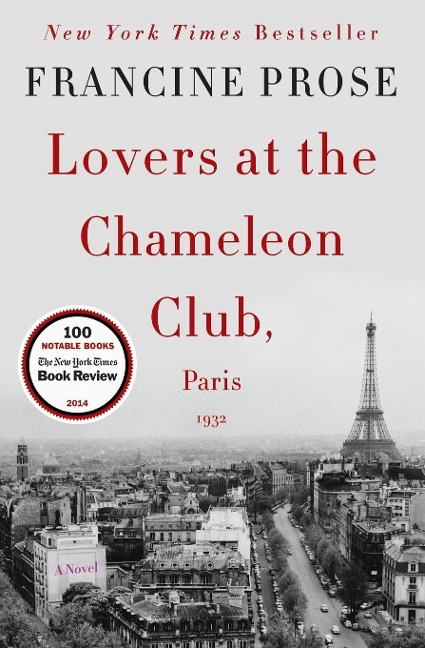 Lovers at the Chameleon Club, Paris 1932 - Francine Prose