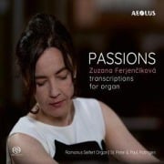 Cover-Bild zum Titel 'Passions - Transcriptions for Organ' von 'Zuzana Ferjencikova'