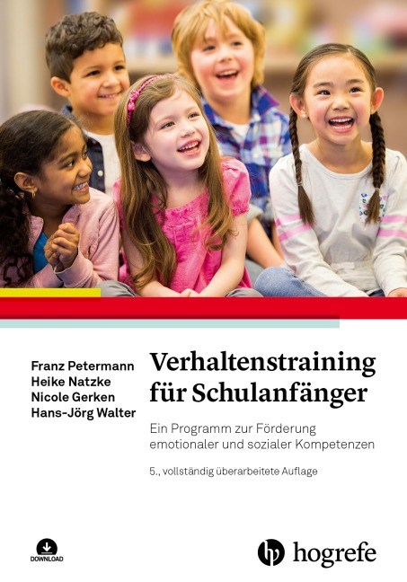Verhaltenstraining für Schulanfänger - Franz Petermann, Nicole Gerken, Heike Natzke, Hans-Jörg Walter