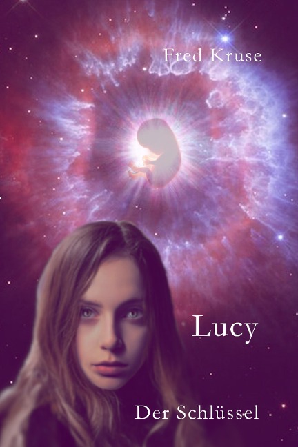 Lucy - Der Schlüssel (Band 5) - Fred Kruse