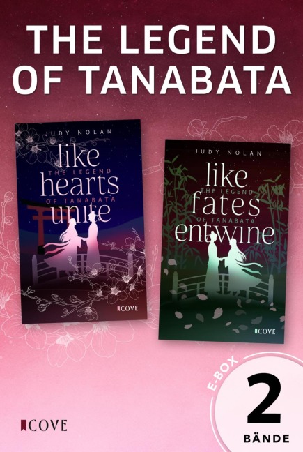 The Legend of Tanabata: 2 Bände in einem Bundle! - Judy Nolan