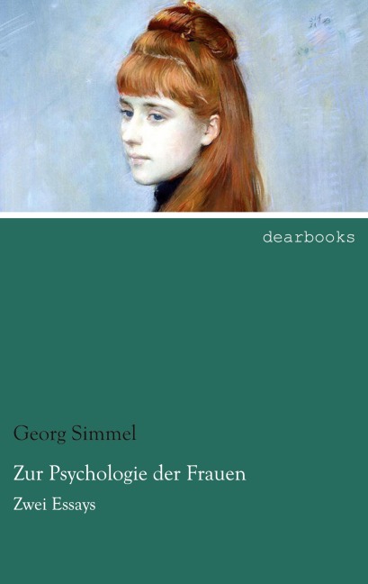 Zur Psychologie der Frauen - Georg Simmel