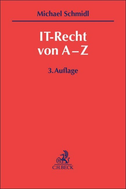 IT-Recht von A-Z - Michael Schmidl