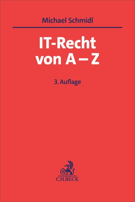 IT-Recht von A-Z - Michael Schmidl