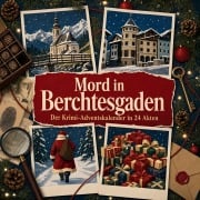Cover-Bild zum Titel 'Mord in Berchtesgaden' von 'Alexander Neumann'