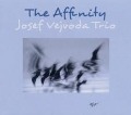 The Affinity - Josef Trio Vejvoda