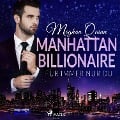 Cover-Bild zum Titel 'Manhattan Billionaire - Für immer nur du' von 'Meghan Quinn'