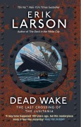 Cover-Bild zum Titel 'Dead Wake' von 'Erik Larson'