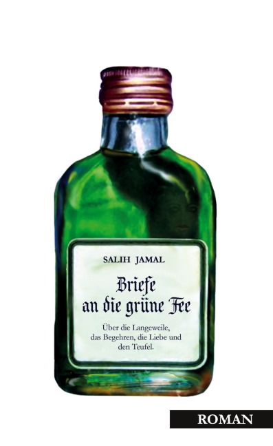 Briefe an die grüne Fee - Salih Jamal