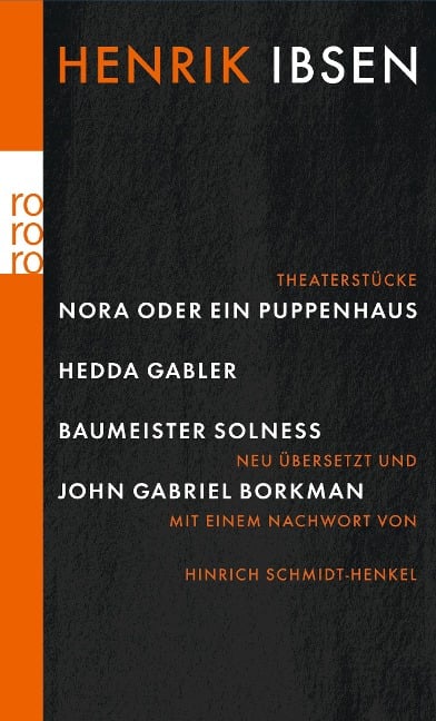 Nora oder Ein Puppenhaus. Hedda Gabler. Baumeister Solness. John Gabriel Borkman - Henrik Ibsen