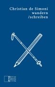 Cover-Bild zum Titel 'wandern/schreiben' von 'Christian de Simoni'