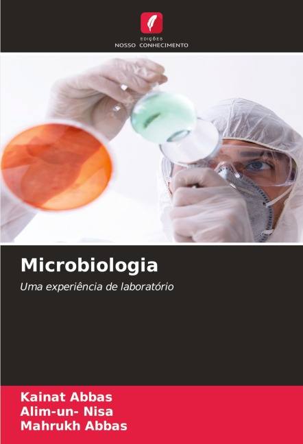 Microbiologia - Kainat Abbas, Alim-Un Nisa, Mahrukh Abbas