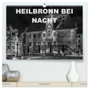 Cover-Bild zum Titel 'Heilbronn bei Nacht (hochwertiger Premium Wandkalender 2026 DIN A2 quer), Kunstdruck in Hochglanz' von 'Colin Utz'