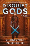 Cover-Bild zum Titel 'Disquiet Gods' von 'Christopher Ruocchio'