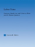 Cover-Bild zum Titel 'Labor Pains' von 'Carolyn Maibor'