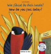 Cover-Bild zum Titel 'Wie fühlst du dich heute? Kinderbuch Deutsch-Englisch' von ''
