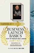 D.I.Y Business Launch Basics for Kingdom Builders (D.I.Y Financial Independence Basics) - Iman Schoenberger