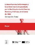 Cover-Bild zum Titel 'La beneficencia, la filantropía y la caridad memoria premiada por la Real Academia de Ciencias Morales y Políticas, en el curso de 1860' von 'Concepción Arenal'
