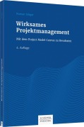 Cover-Bild zum Titel 'Wirksames Projektmanagement' von 'Roman Stöger'