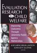 Cover-Bild zum Titel 'Evaluation Research in Child Welfare' von 'Katharine Briar-Lawson, Joan Levy Zlotnik'