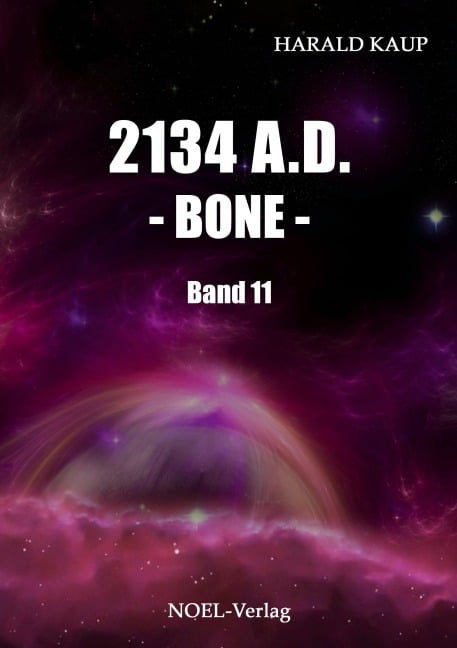 2134 A.D. Bone - Harald Kaup