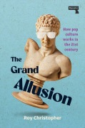 Cover-Bild zum Titel 'The Grand Allusion' von 'Roy Christopher'