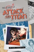 Cover-Bild zum Titel 'The Science of Attack on Titan' von 'Rikao Yanagita, Hajime Isayama'